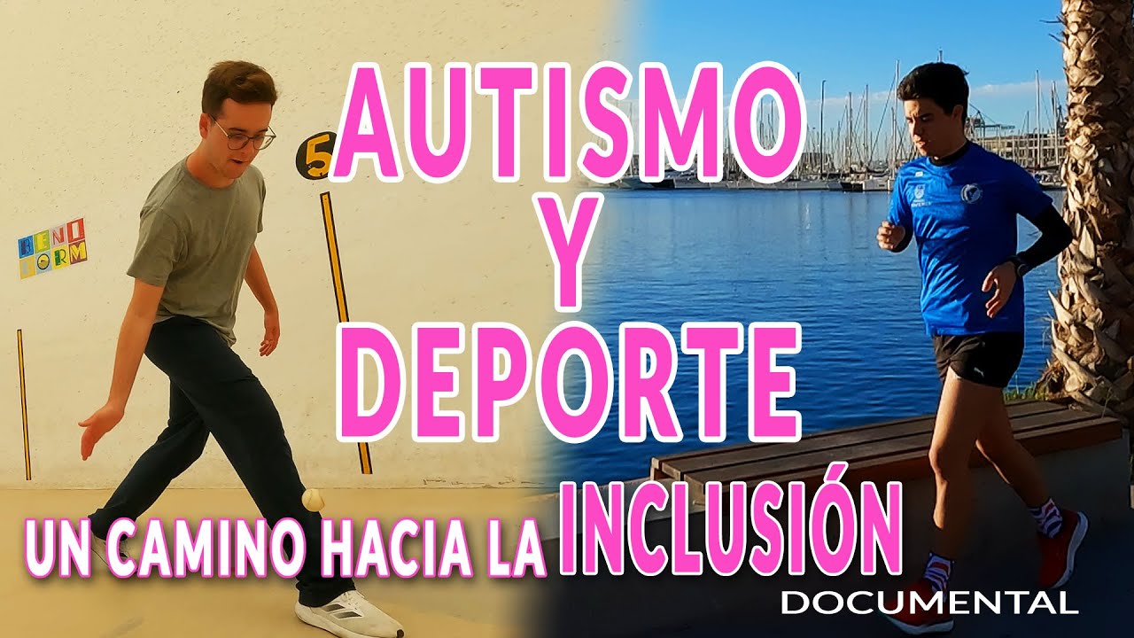 Documental: Autismo y deporte. Un camino hacia la inclusión. #autismo #running