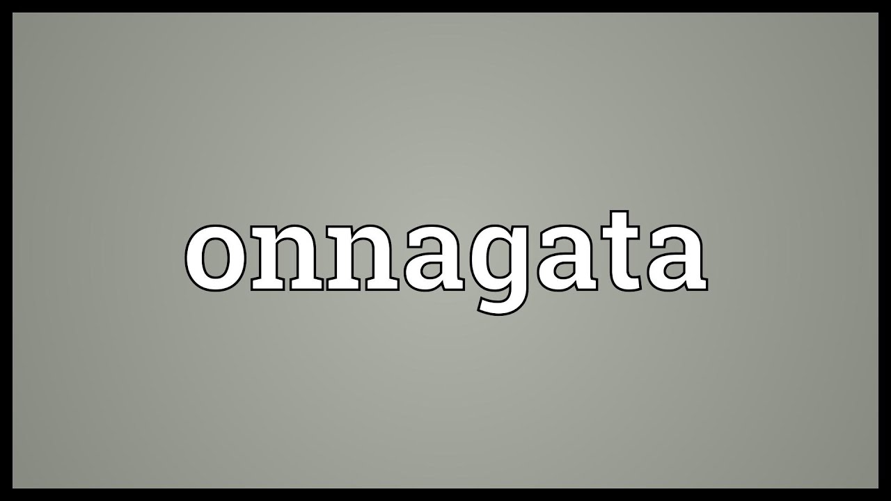 Onnagata Meaning