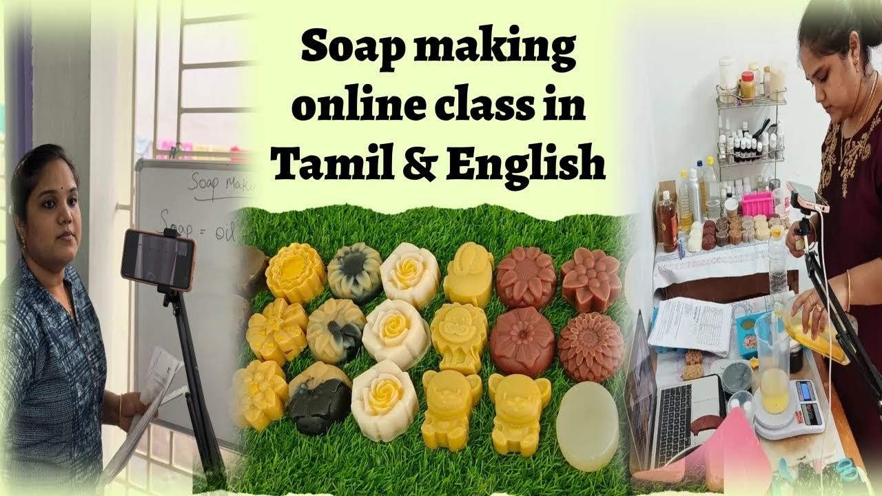 Soap making online class in Tamil & English #soap #soapmakingclass #swasaagroups