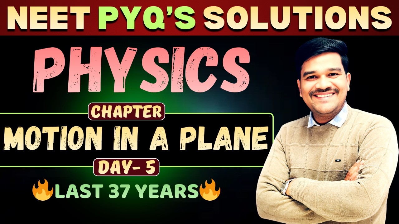Motion in a Plane NEET 2026 🔥 | Day - 5 | Most Repeated PYQs with Tricks | #neet2026 #neet