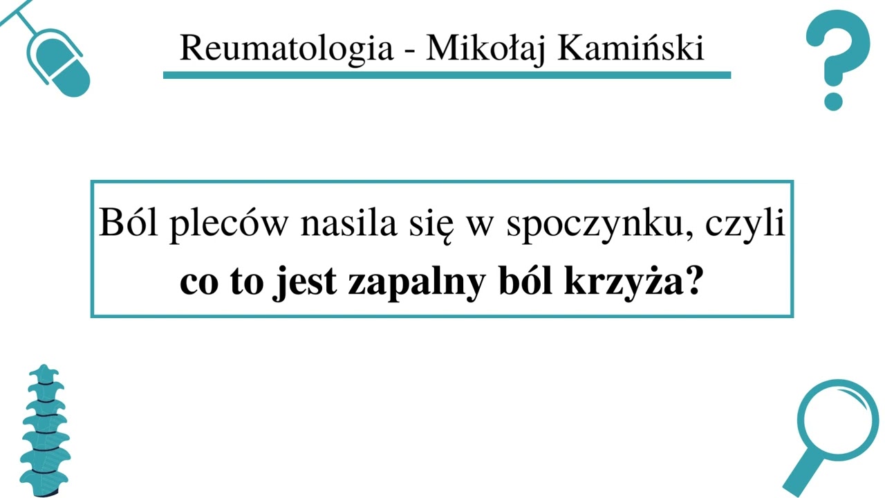 [033] [Podcast] Ból pleców nasila się w spoczynku, czyli co to jest zapalny ból krzyża?