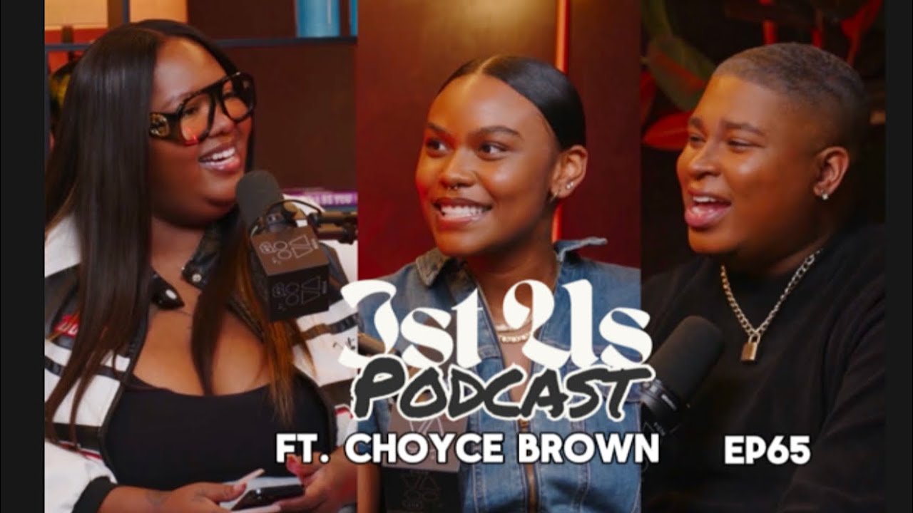 Jst Us Podcast Ep 65 Ft Choyce Brown | Unapologetically Me |