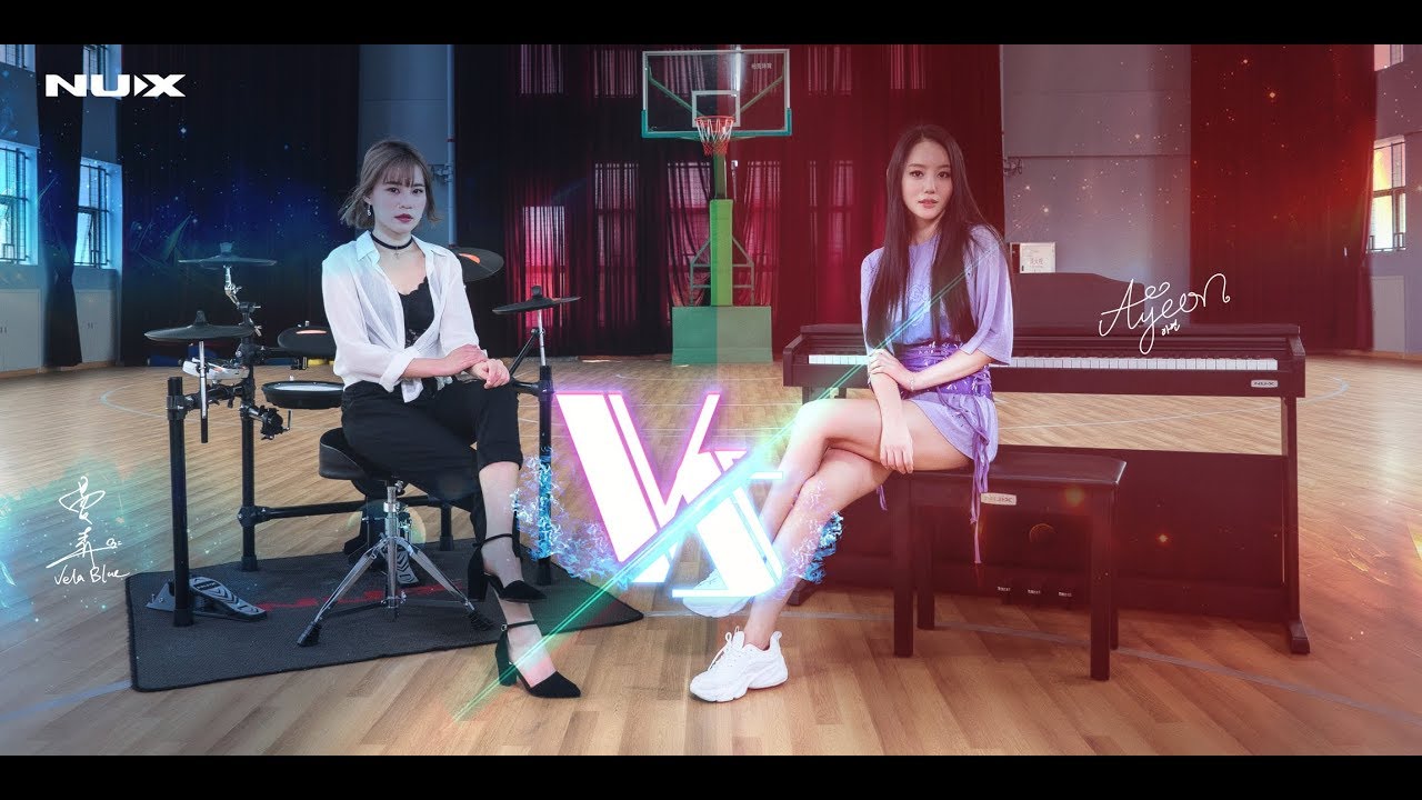 NUX Piano & NUX Drums by A-Yeon & VelaBlue（陈曼青）