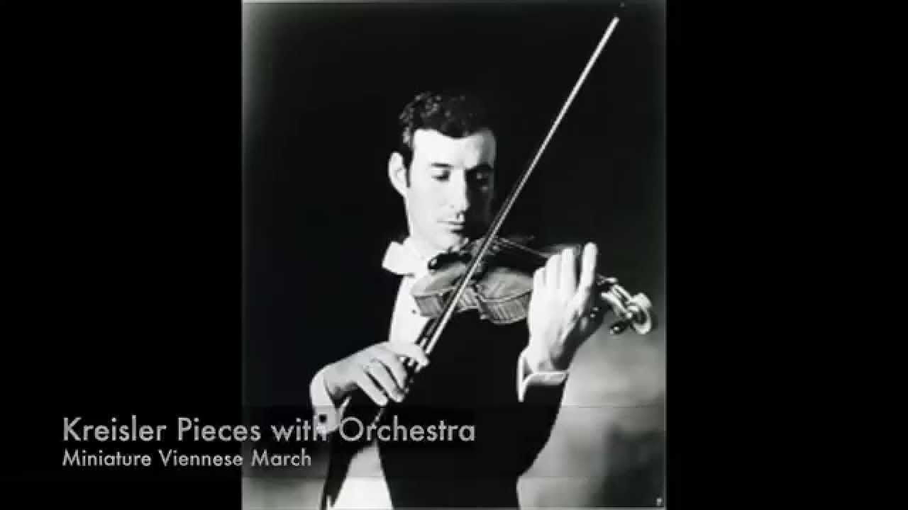 Kreisler, Miniature Viennese March for Violin and Orchestra | Peter Zazofsky