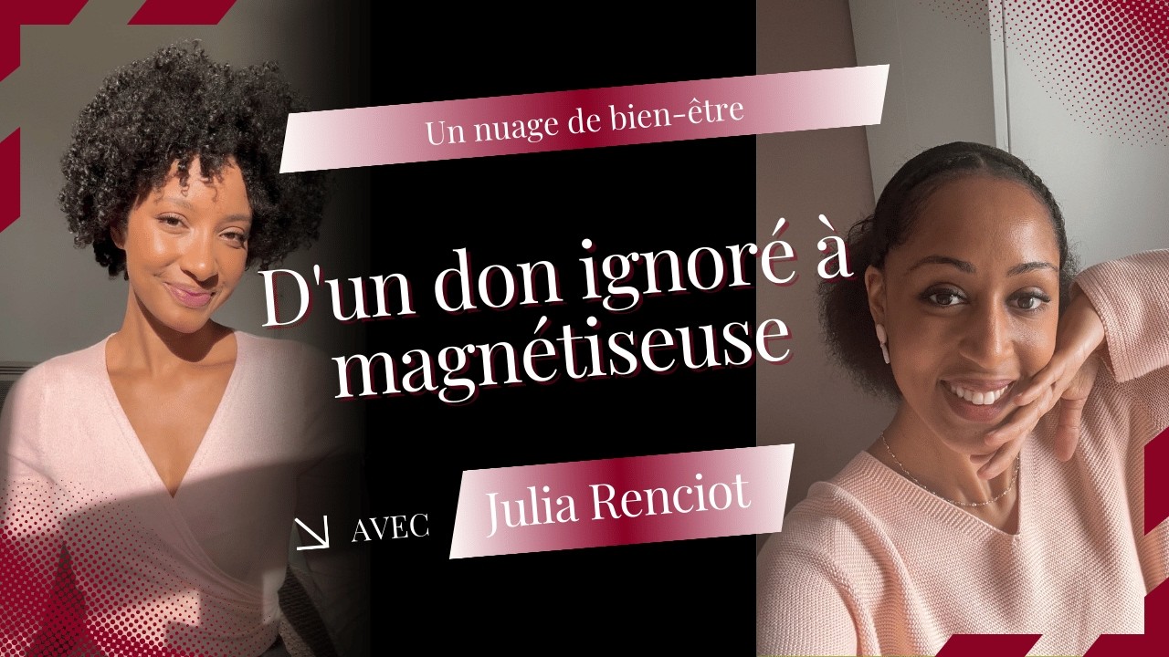 24 - J'ai transformé ma sensibilité énergétique en métier de soin avec Julia Renciot
