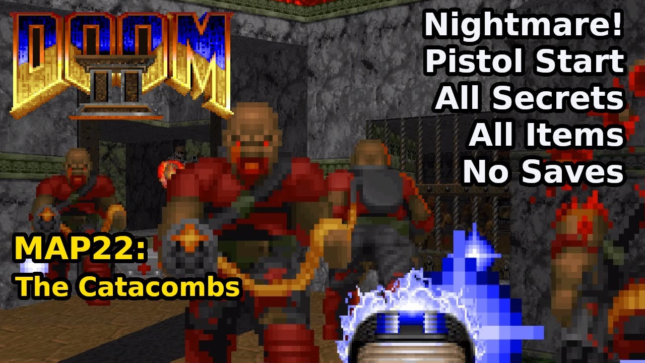 Doom II - MAP22: The Catacombs (Nightmare! 100% Secrets + Items)