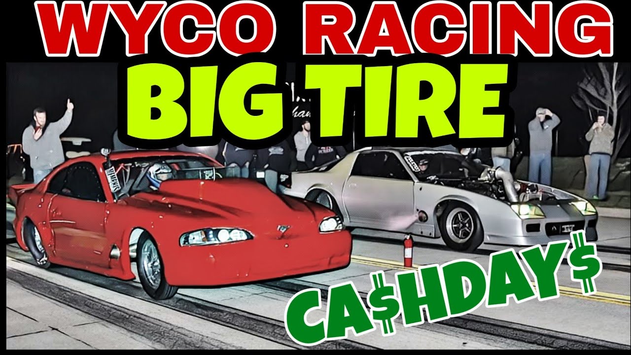$6000+ Wyco Racing Big Tire Cash Days (Kansas city)