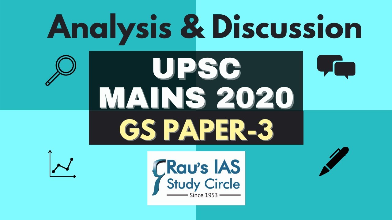 UPSC Mains 2020 Analysis | General Studies Paper 3 discussion | Rau&rsquo;s IAS