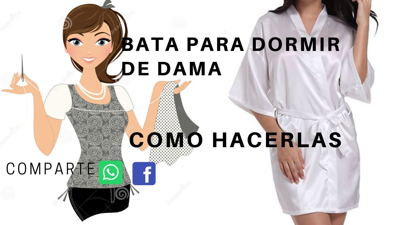 BATA PARA DORMIR  DE  DAMA.COMO HACERLAS