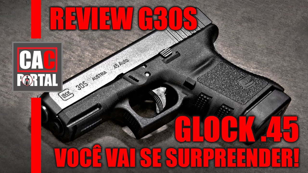 Glock G30S - Review Completo - Detalhes que ninguém te conta.