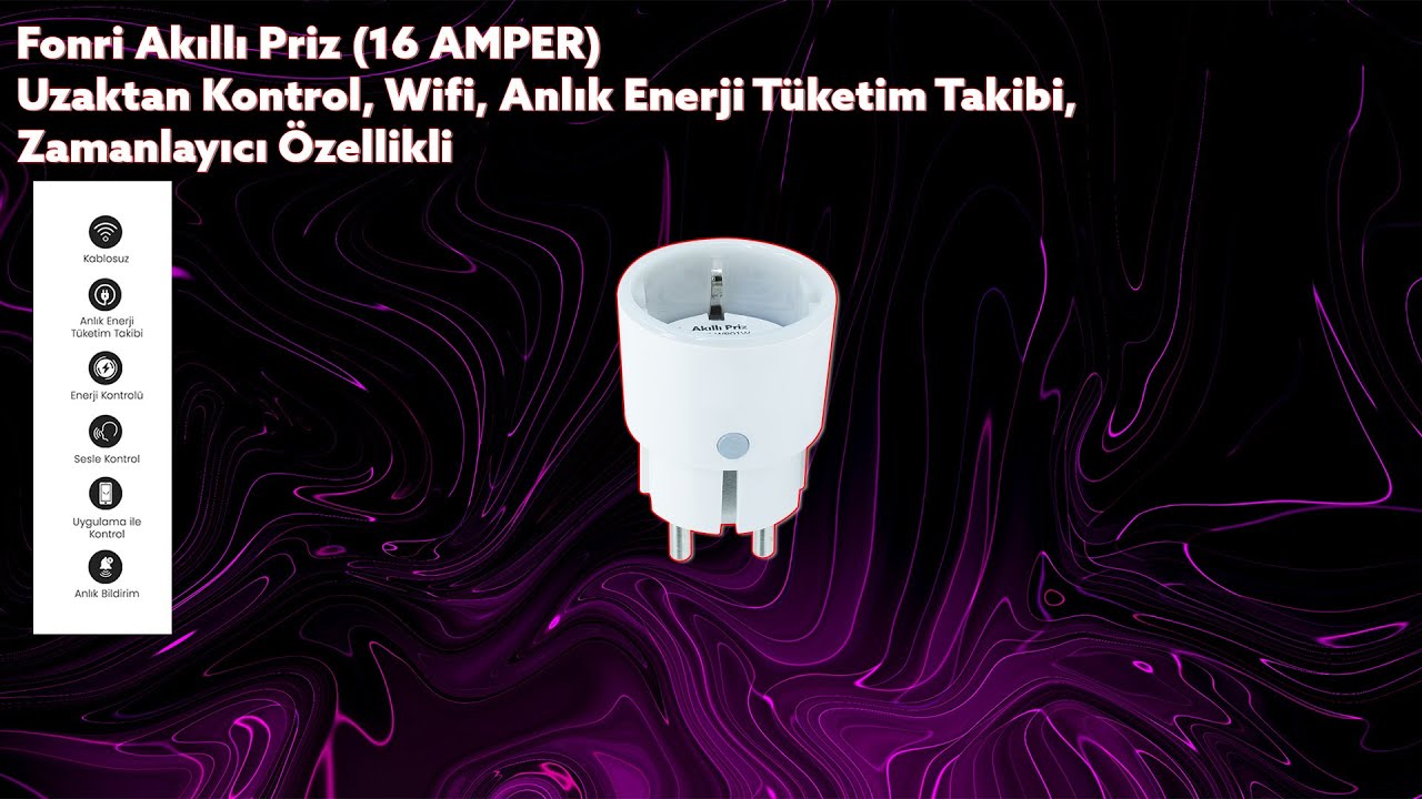 Fonri Akıllı Priz (16 A) İncelemesi ve Uygulama İncelemesi (baştan sona)