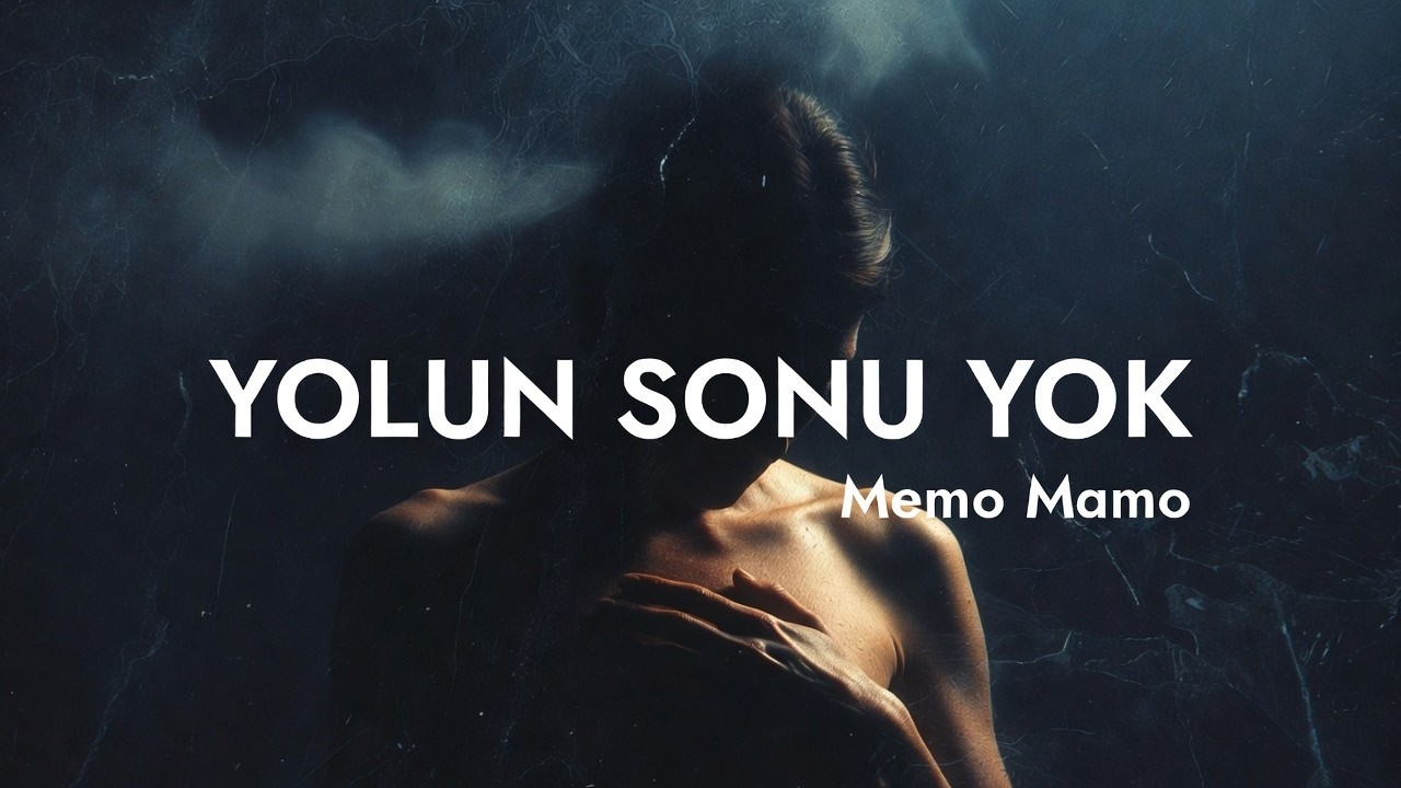 YOLUN SONU YOK | Memo Mamo – Damar Arabesk 2026 (Official Audio)