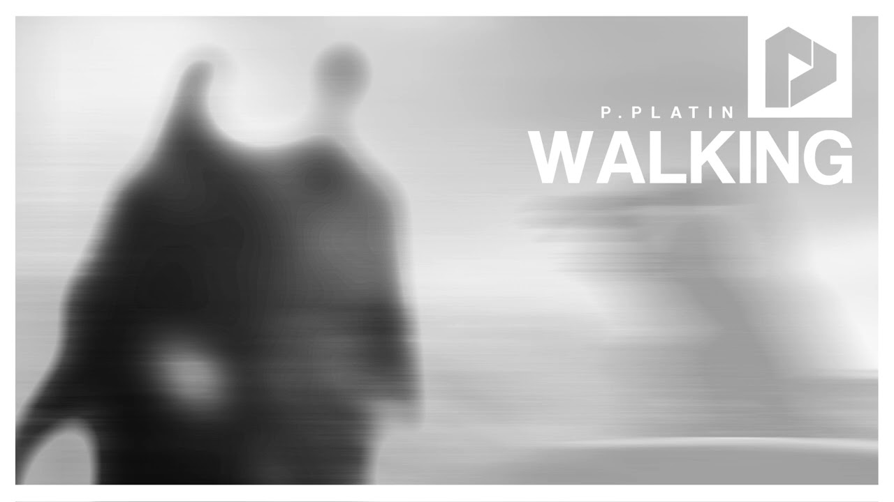 P. Platin - Walking / Vocal Deep House
