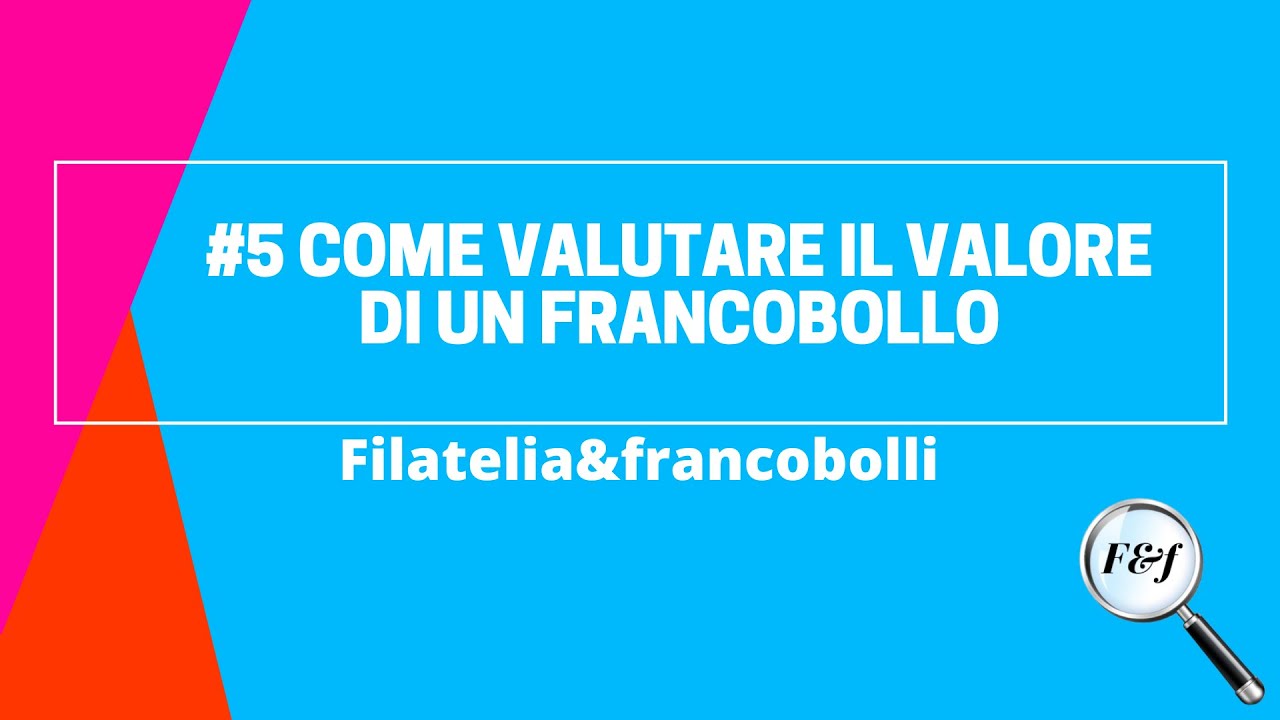 COME VALUTARE IL VALORE DI UN FRANCOBOLLO || Filatelia&francobolli🔍