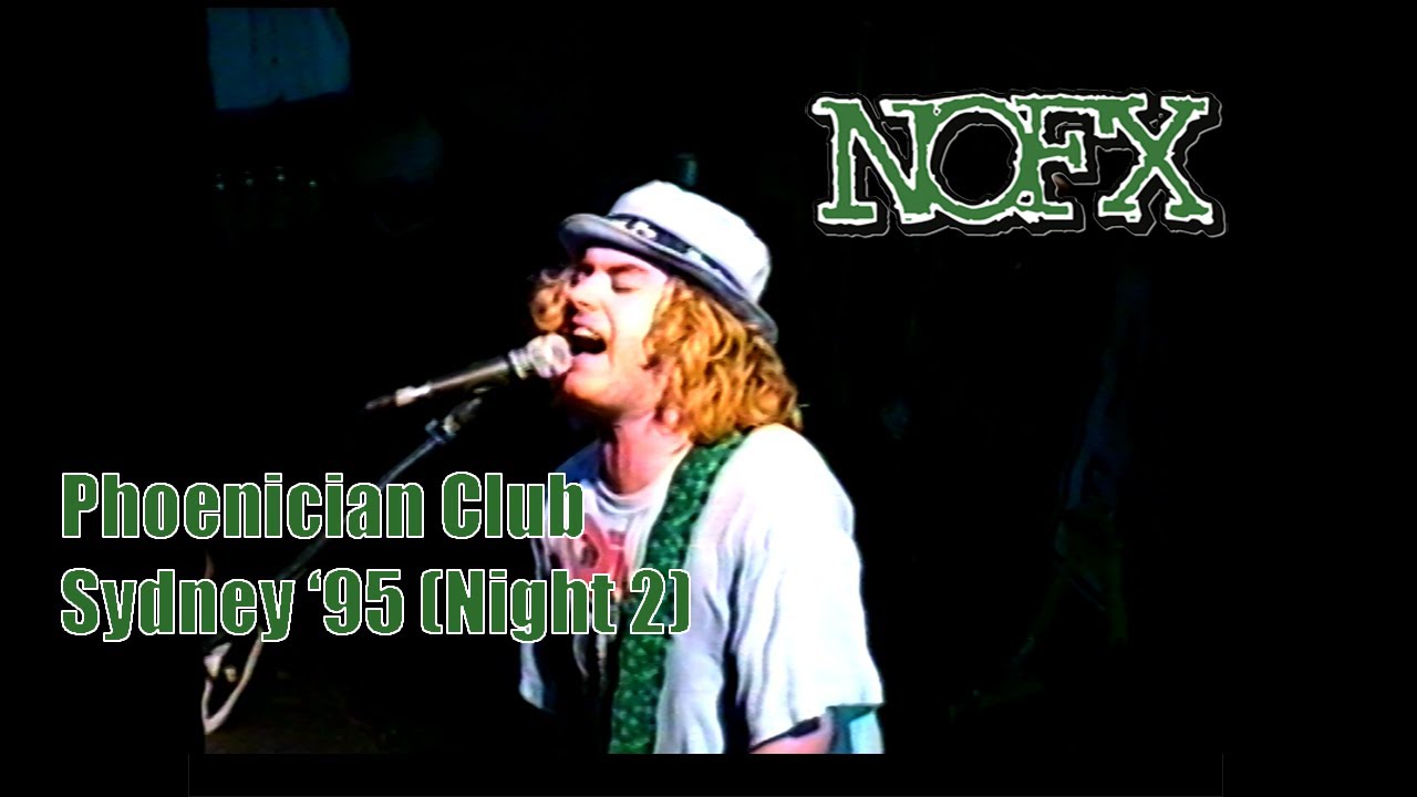 NOFX - Live @ Phoenician Club, Sydney, 22nd April 1995