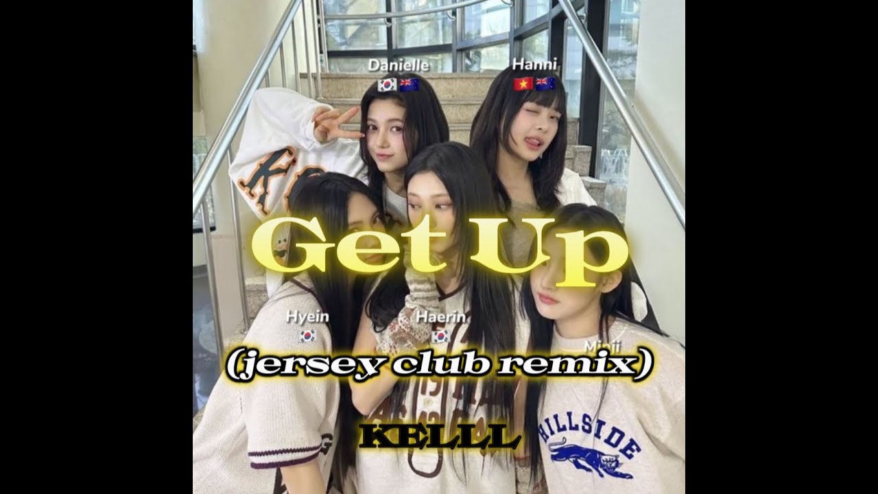 New Jeans - Get Up (prod.kelll remix) #jerseyclub