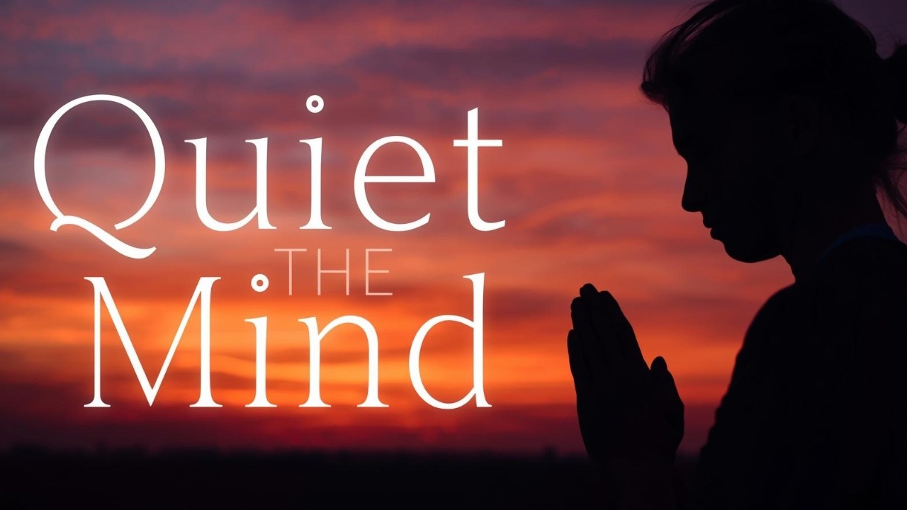 God, Quiet My Thoughts — Prayer for Mental Peace & Strength 🙏 | Overcoming the Battle of the Mind