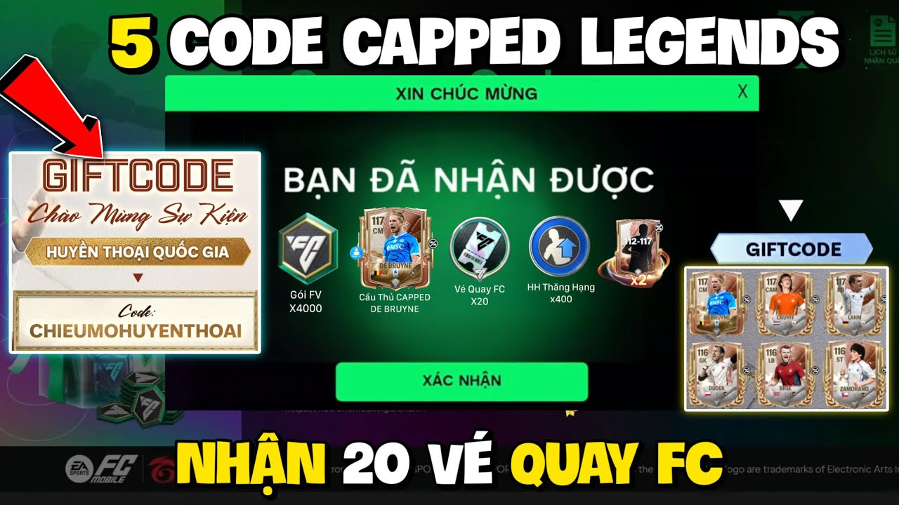 Nhập 5 Code CAPPED LEGEND Fc Mobile VN Mới Nhất Nhận V&eacute; Quay FC V&agrave; Pack Cầu Thủ Miễn Ph&iacute;