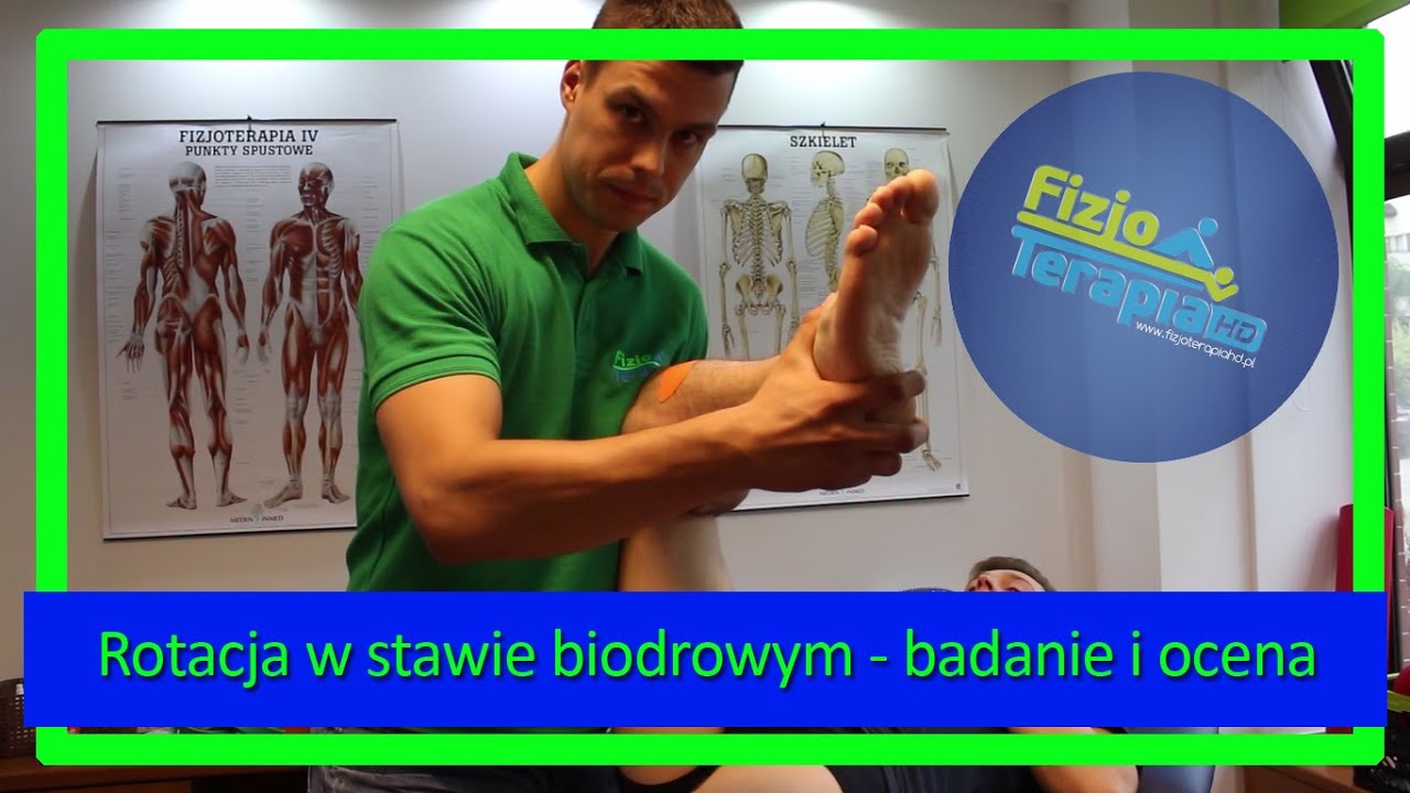Rotacja w stawie biodrowym - badanie i ocena #82 FizjoTerapia HD