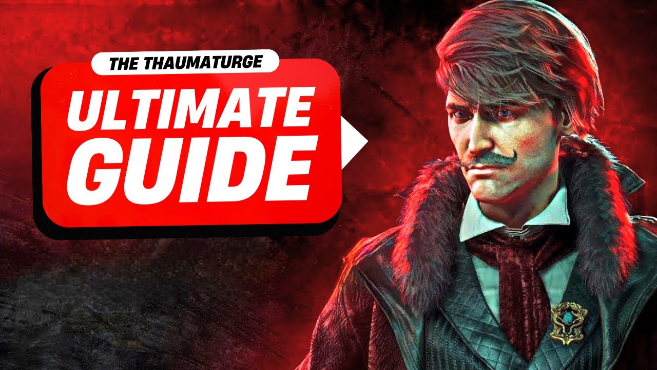 The Thaumaturge - Ultimate Beginners Guide | How To Have The Perfect Start