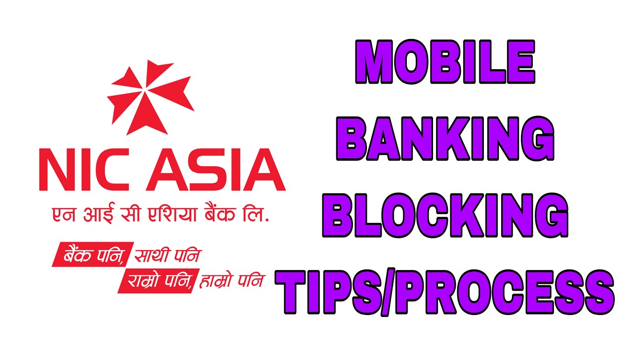 Nic Asia Mobile Banking Blocking Process🤔