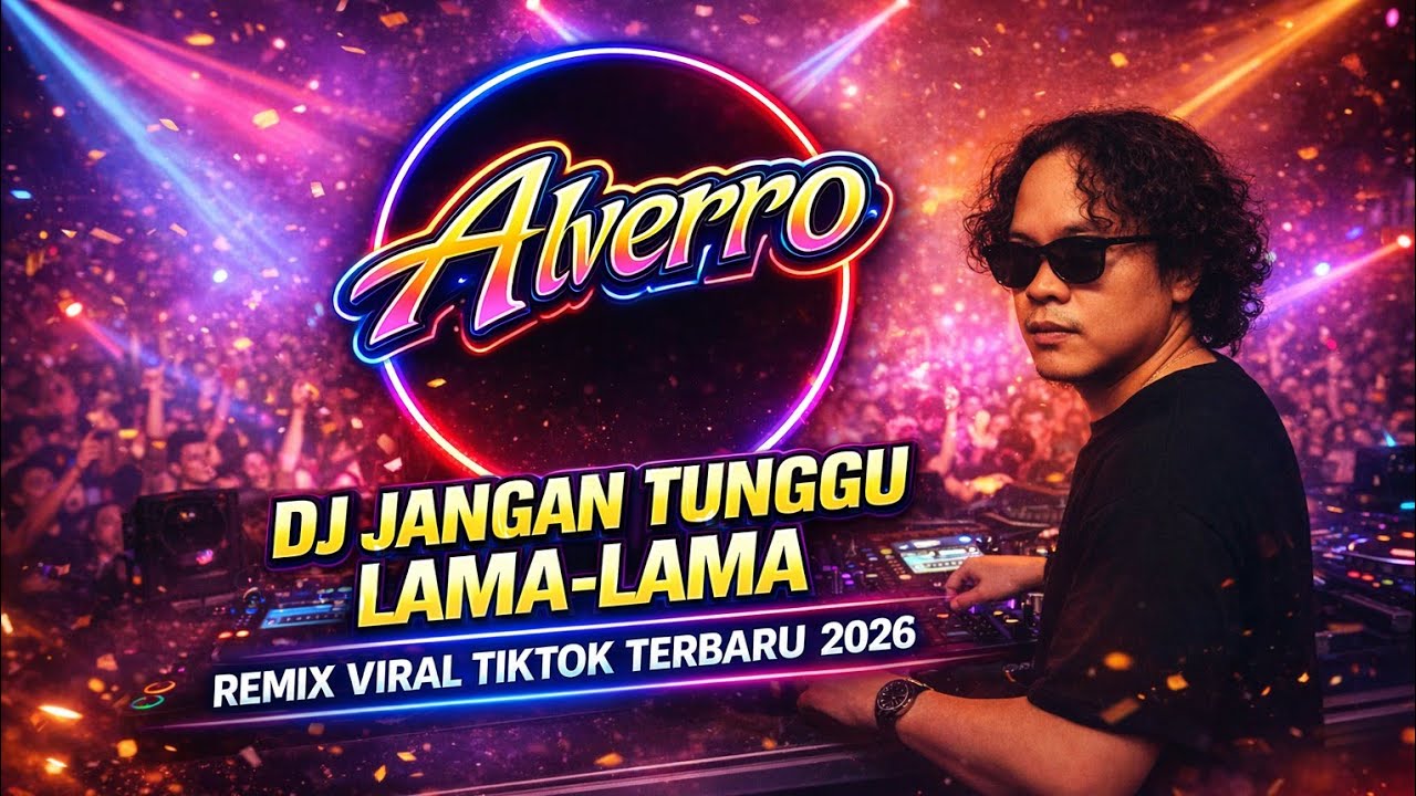 DJ JANGAN TUNGGU LAMA-LAMA | DJ BREAKBEAT REMIX VIRAL TIKTOK TERBARU 2026 FULL BASS 🔥🔥🔥