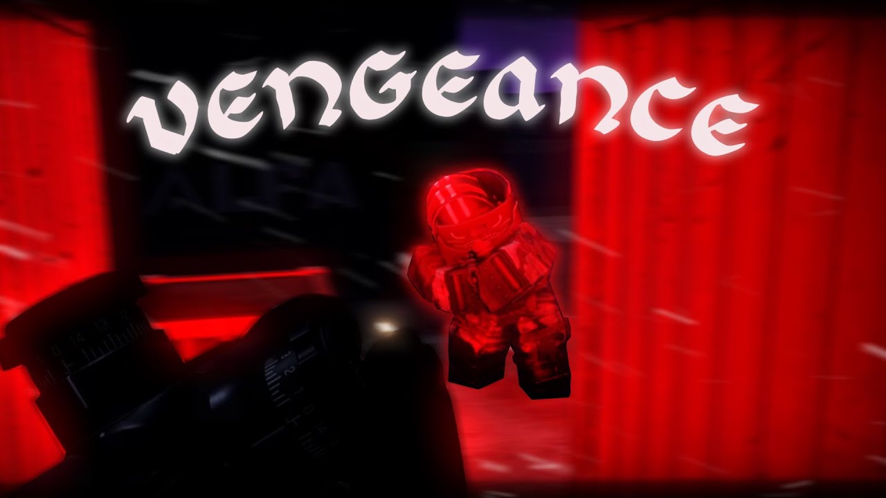 vengeance | Project Delta Montage
