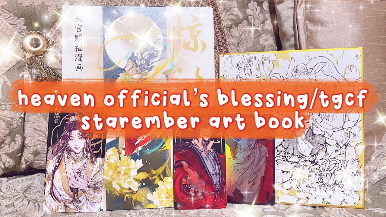 heaven official's blessing/tgcf starember artbook ✰ unboxing & flip-through