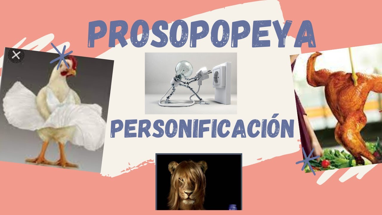 ¿Qué es la prosopopeya o personificación?