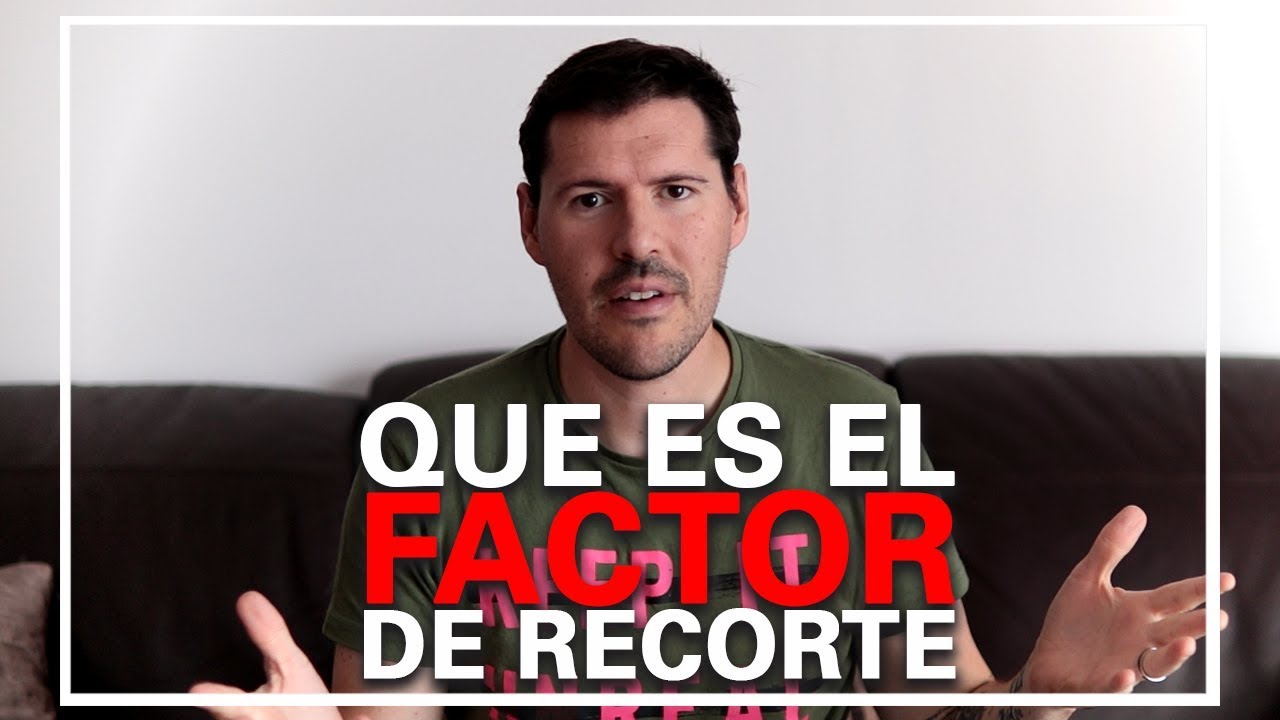 &iquest;Que es el factor de recorte?