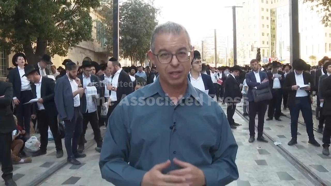 Tens of thousands of ultra-Orthodox Jews protest military draft in Jerusalem; AP explains