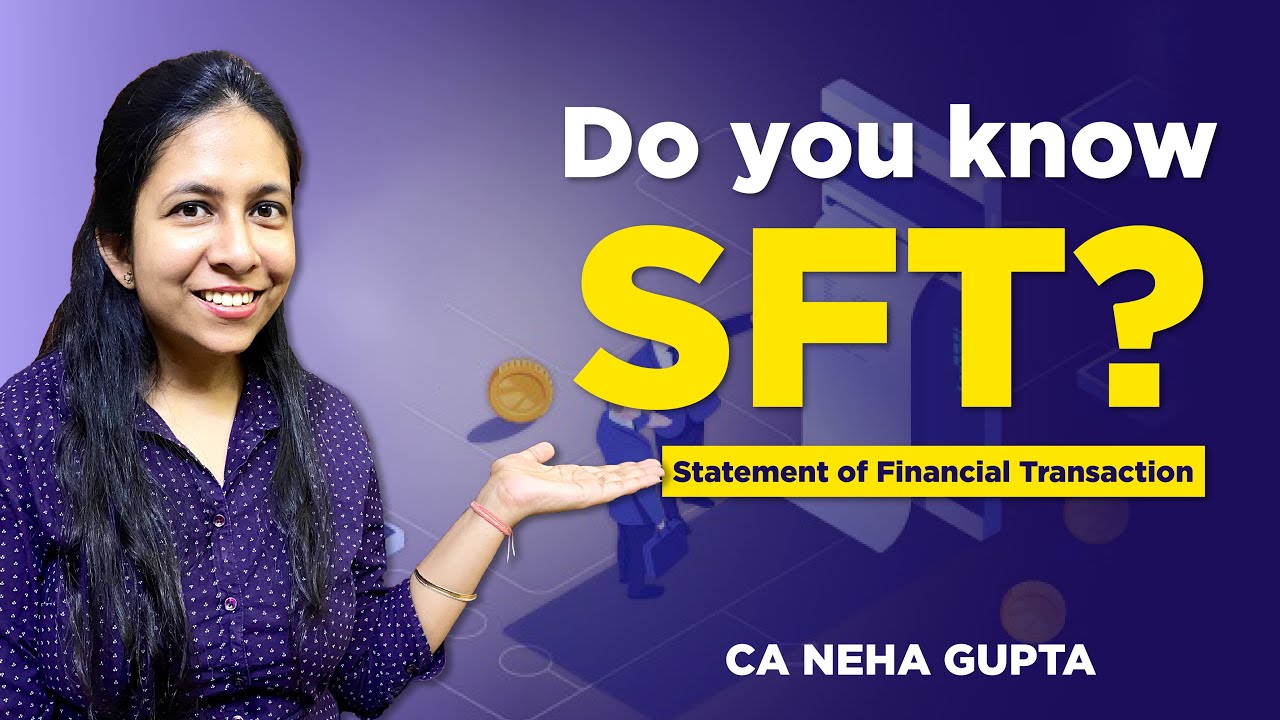 SFT | Операции SFT в системе 26as | Отчетность по SFT в подоходном налоге | Подоходный налог по S...