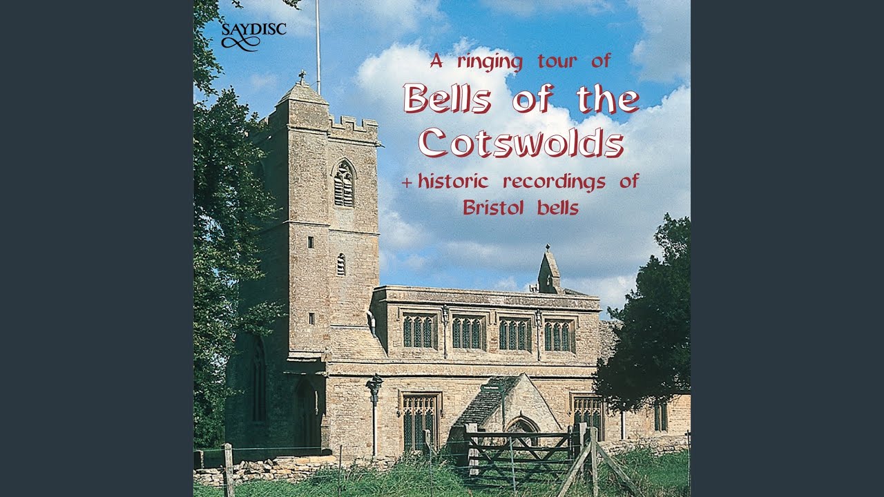 The Parish Church of St. Lawrence, Bourton-on-the-Hill, Glos: Plain Bob Minor