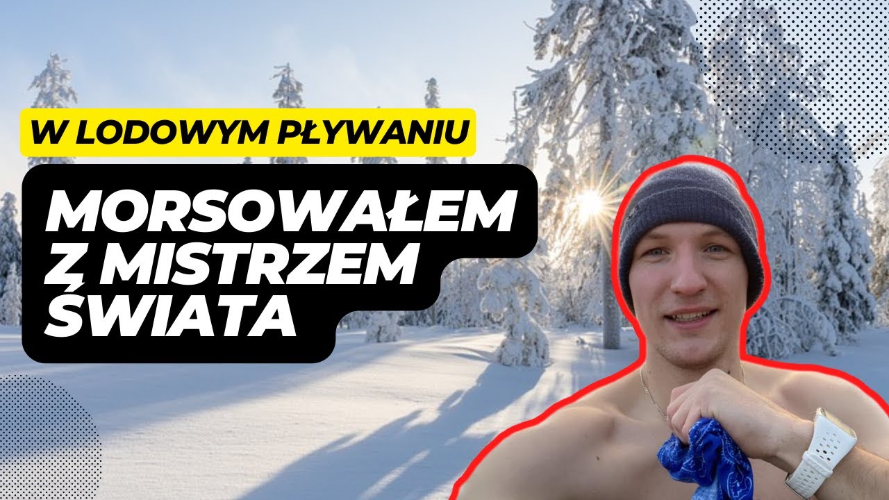 MORSOWAŁEM Z MISTRZEM ŚWIATA W LODOWYM PŁYWANIU *BYŁO ZIMNO!