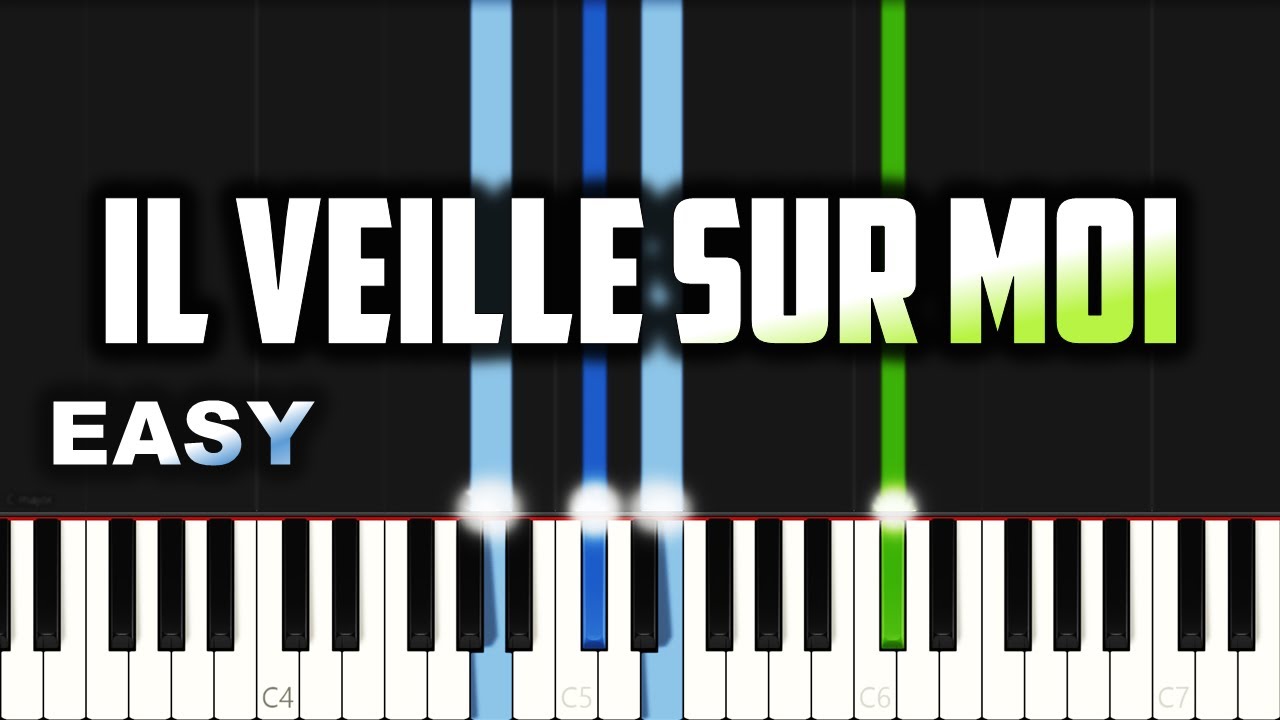 Il Veille Sur Moi | EASY PIANO TUTORIAL BY Extreme Midi
