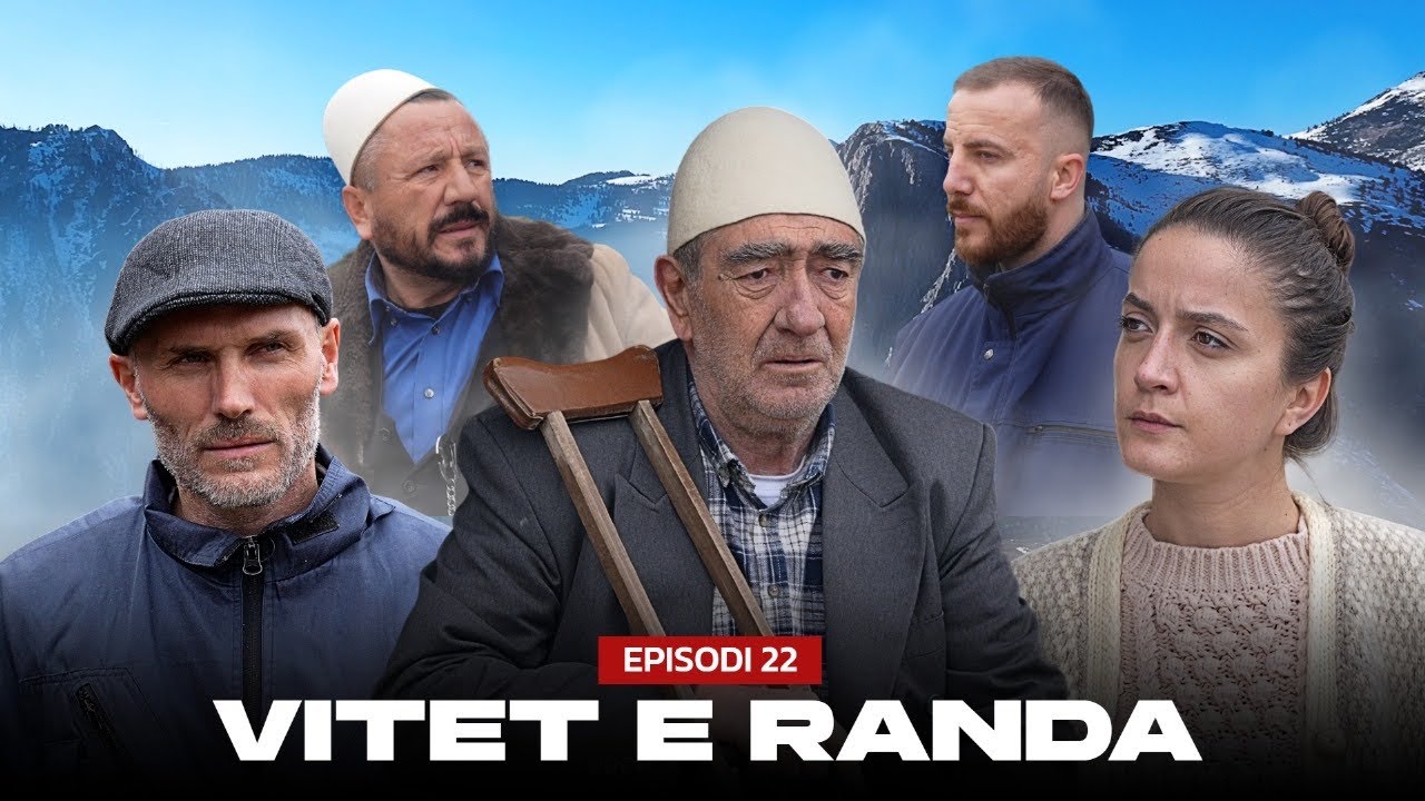 Vitet e Randa - Episodi 22 (Histori të vërteta)