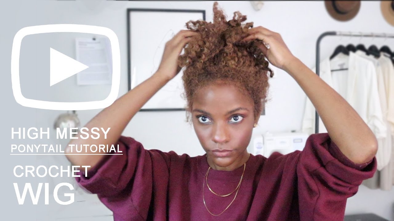 MESSY HIGH PONYTAIL : CROCHET WIG