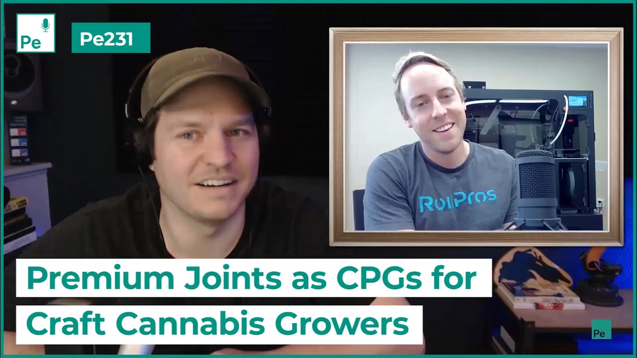 Pe231 Clip: Cannabis Growers - Should You Make Premium Pre-rolls with your Flower?