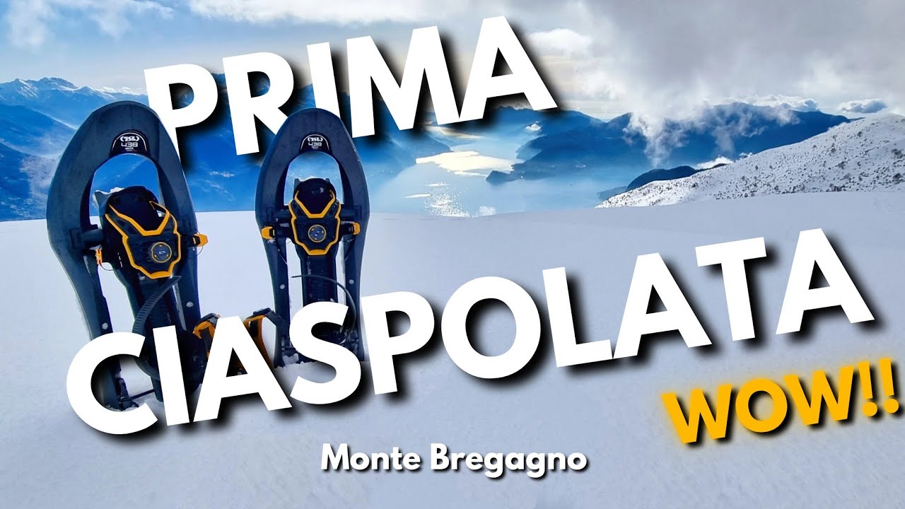 LA MIA PRIMA CIASPOLATA, CHE PANORAMI!! | Monte Bregagno | Lago di Como