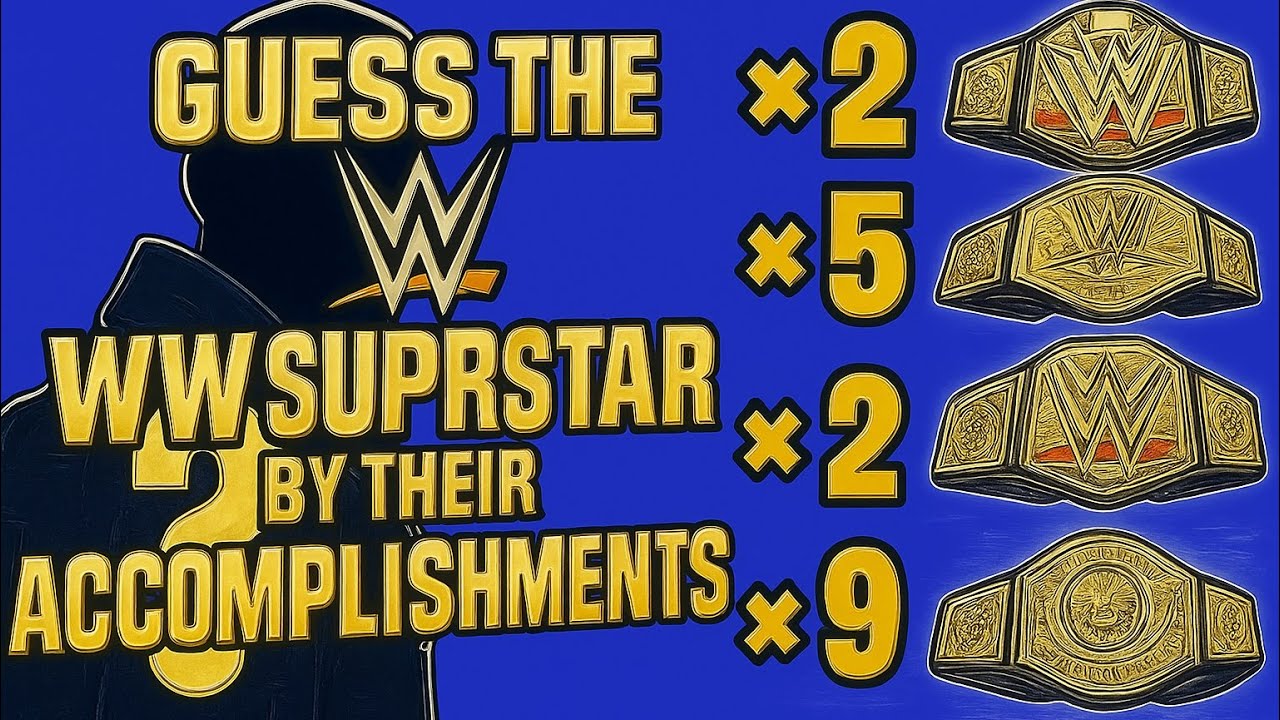 Episode 19: Guess The WWE Superstar By Their Accomplishments.