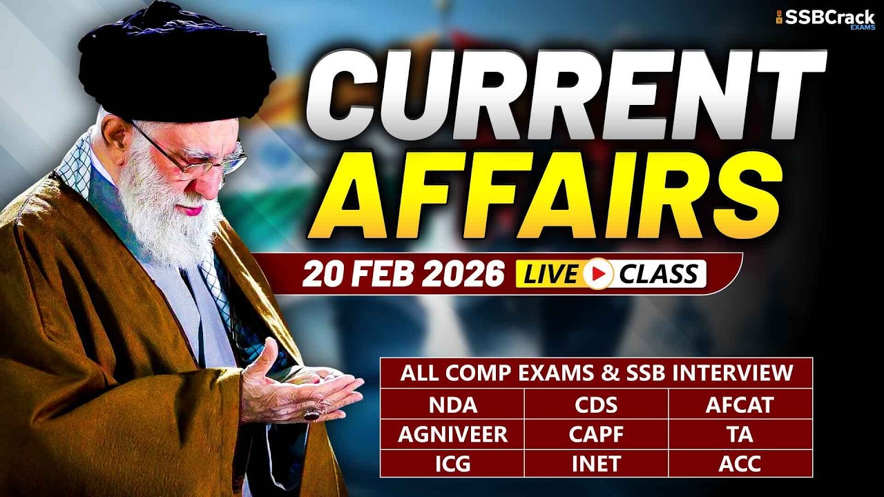 Daily Current Affairs 20 February 2026 | For NDA CDS AFCAT SSB Interview