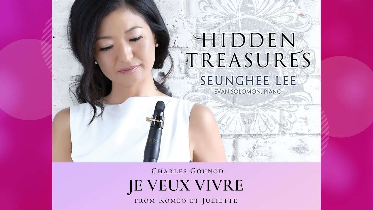 Gounod: Je Veux Vivre from Romeo et Juliette (Clarinet and Piano) | Seunghee Lee & Evan Solomon