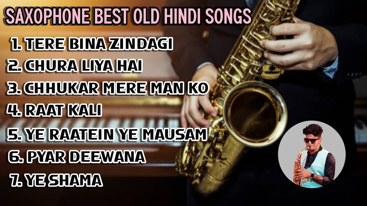 SAXOPHONE MUSIC OLD HINDI SONGS | BEST ROMANTIC HINDI SAXOPHONE MUSIC | OLD SONGS INSTRUMENTAL