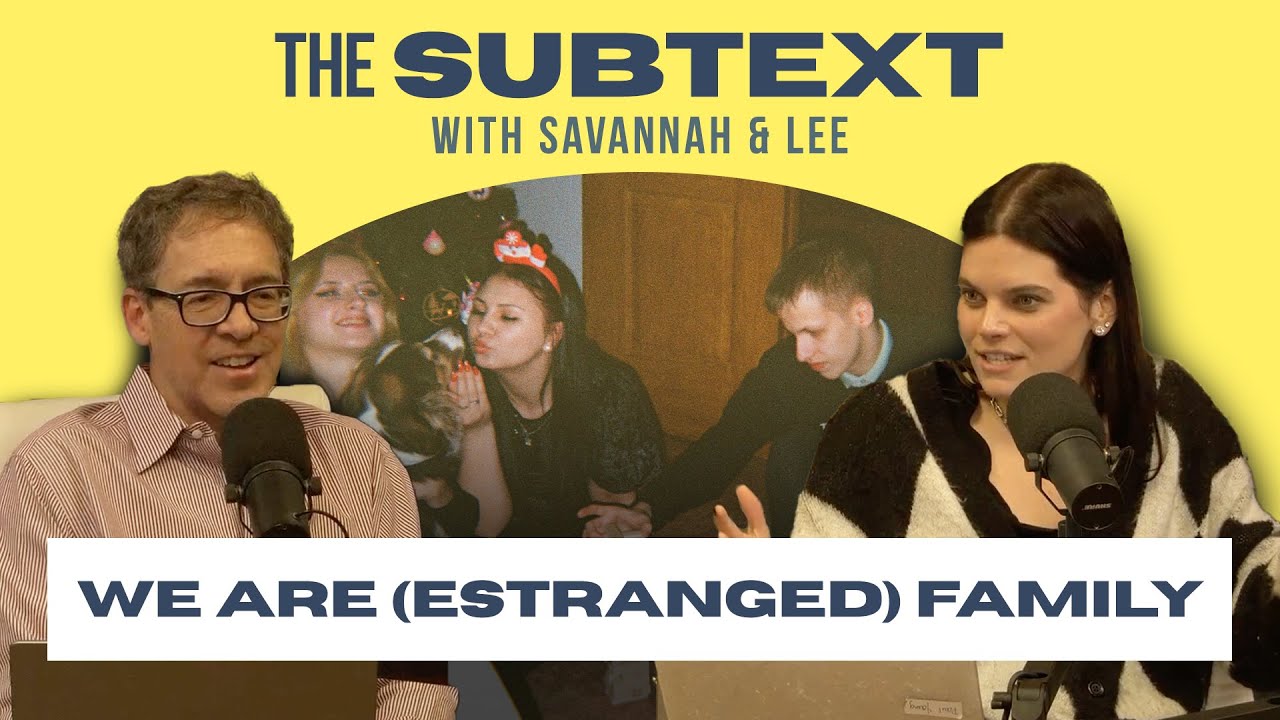 Video: We Are (Estranged) Family - The Subtext