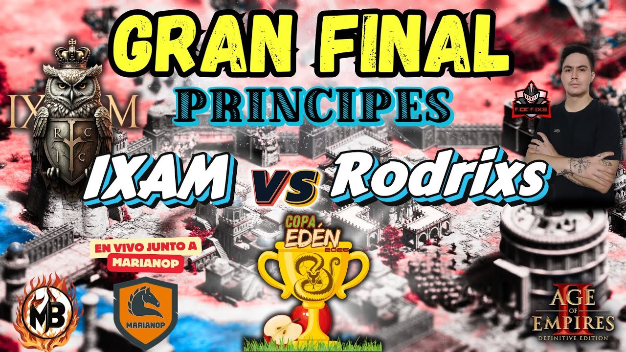 🏆Copa Ed&eacute;n 2025🏆- Gran Final Principes🥈- Ixam vs Rodrixs -