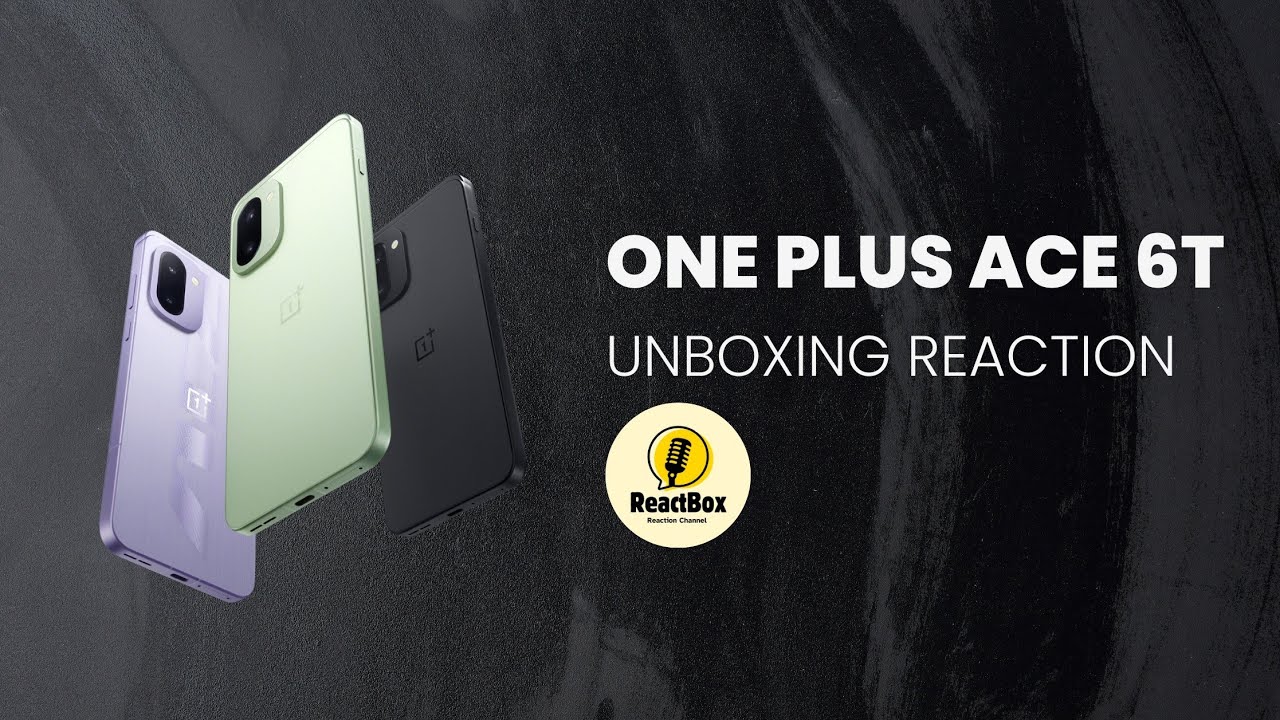 One Plus Ace 6t Unboxing Reaction
