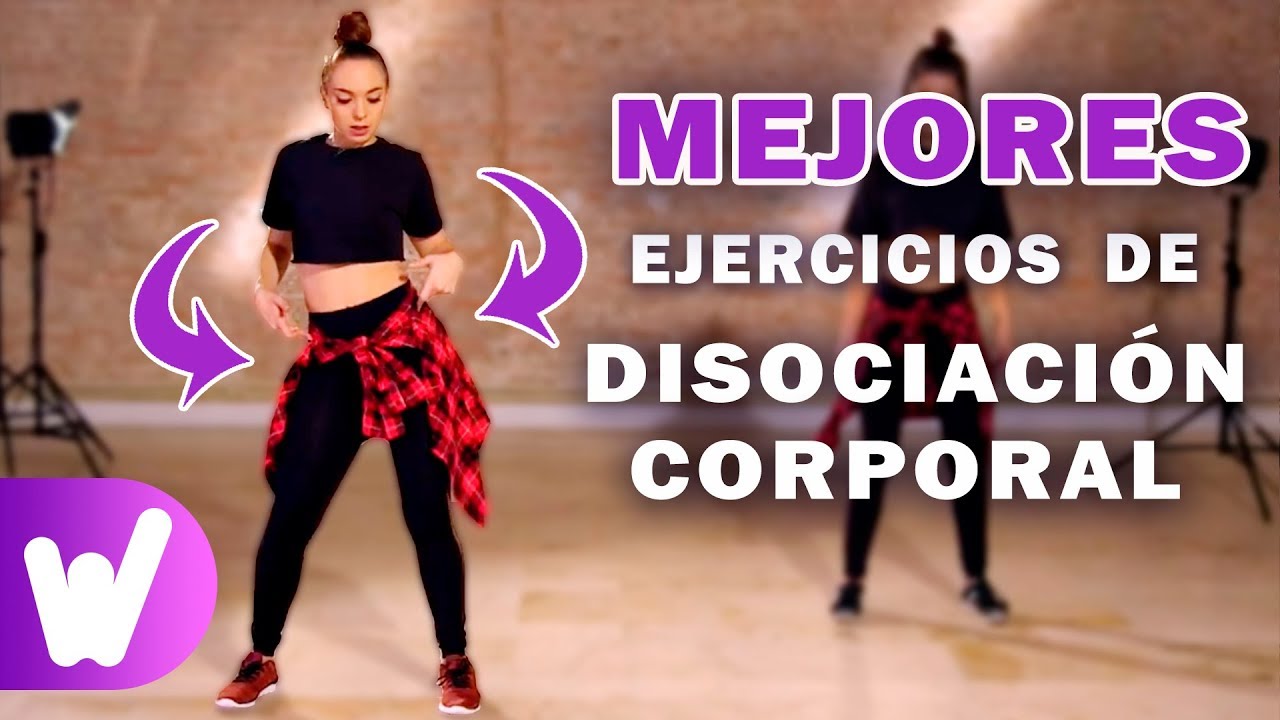 MEJORES ejercicios de DISOCIACIÓN CORPORAL | Tutorial
