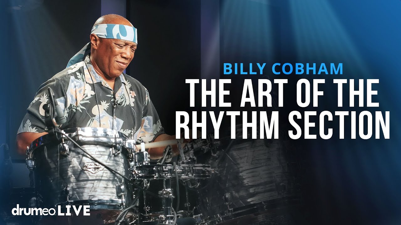 The Art Of The Rhythm Section | Billy Cobham