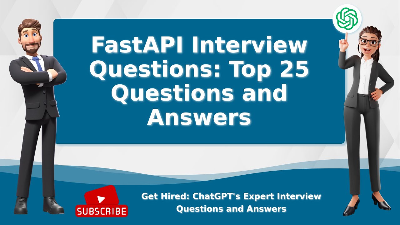 Вопросы и ответы на собеседовании по FastAPI | Топ-25 | chatGPT