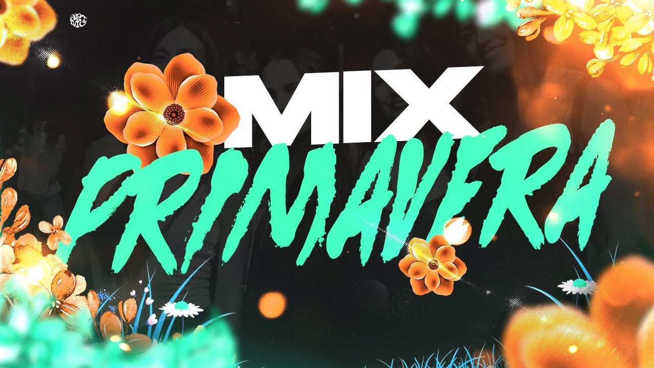 🔥MIX PRIMAVERA 2025🍹 OCTUBRE | LO MAS NUEVO | LukkasRmx